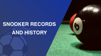 Snooker Records and History - Featured Image